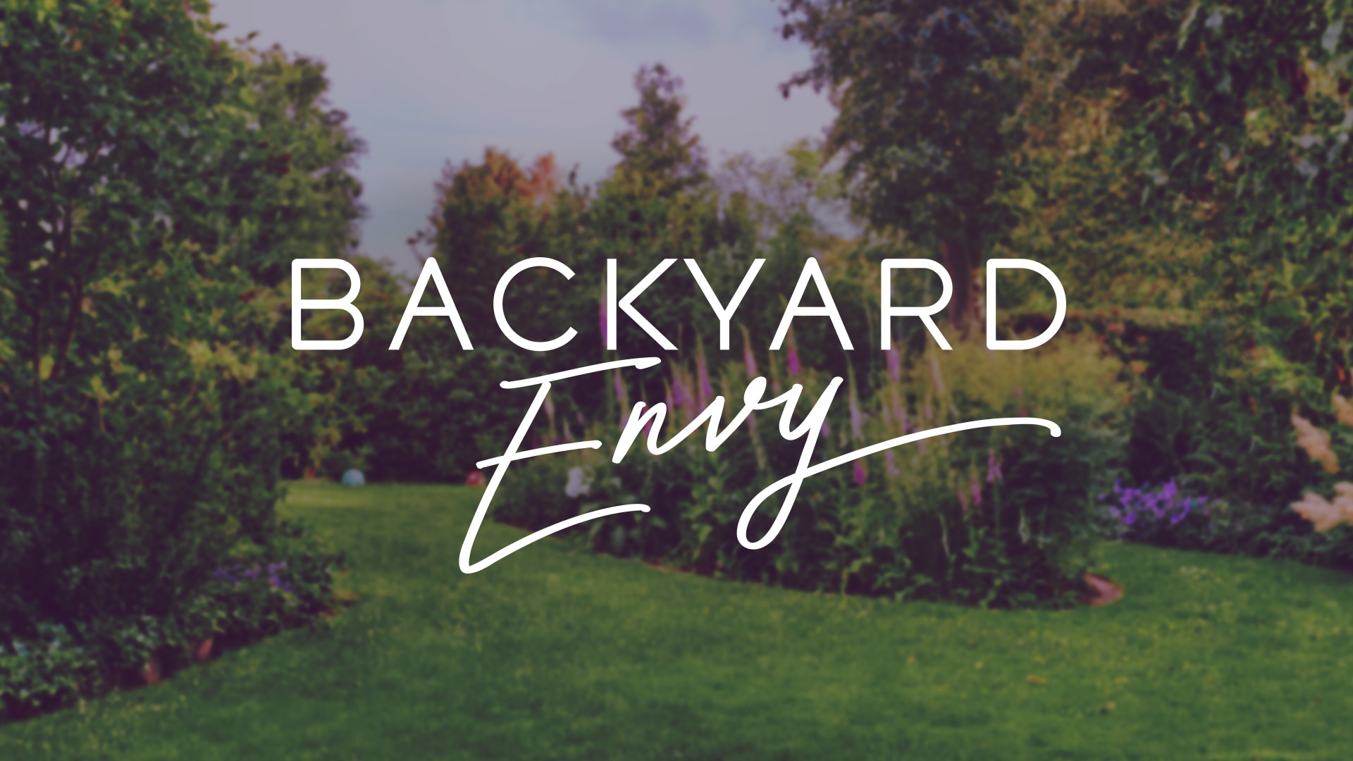 Backyard Envy