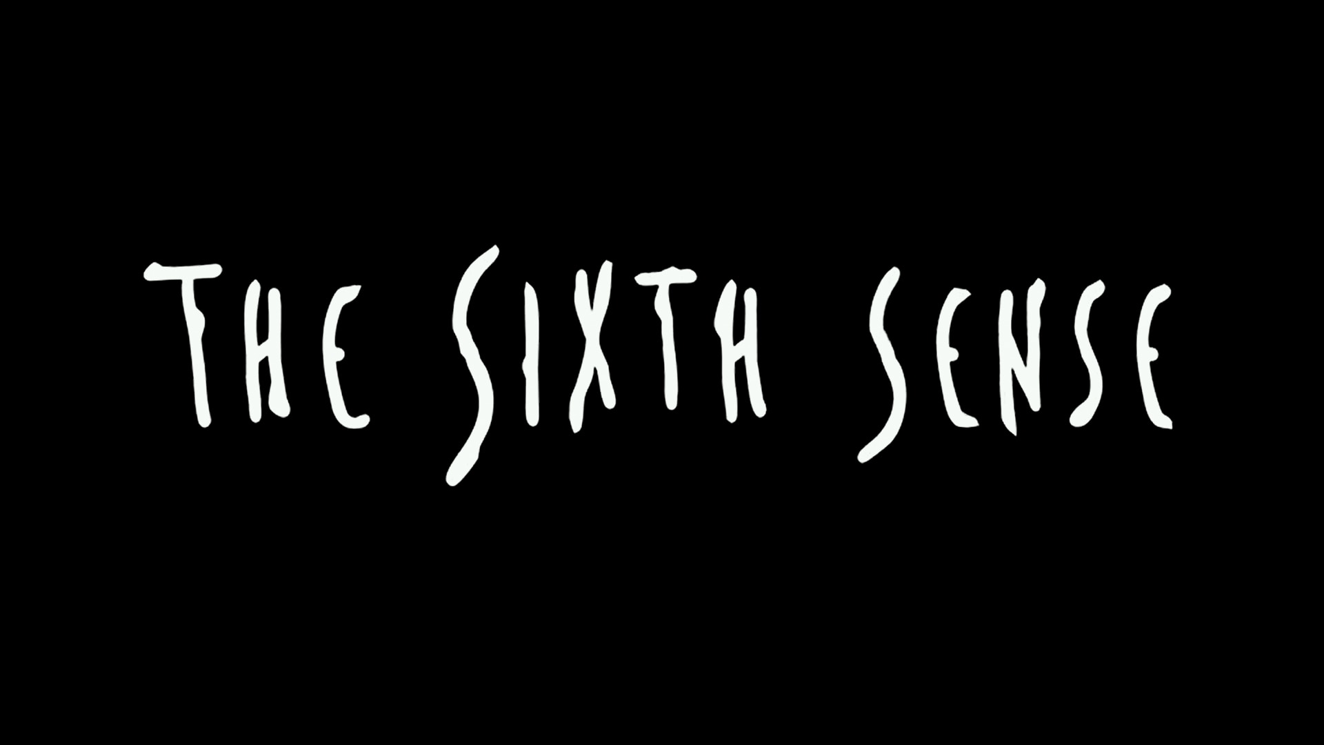 The Sixth Sense