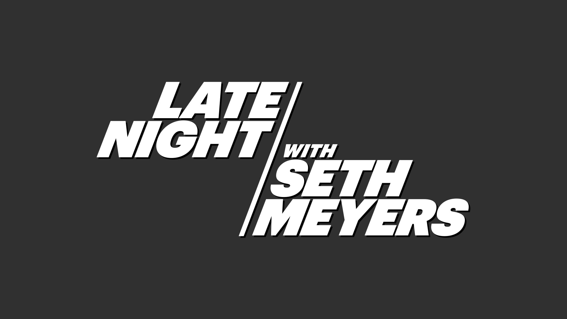Late Night With Seth Meyers 