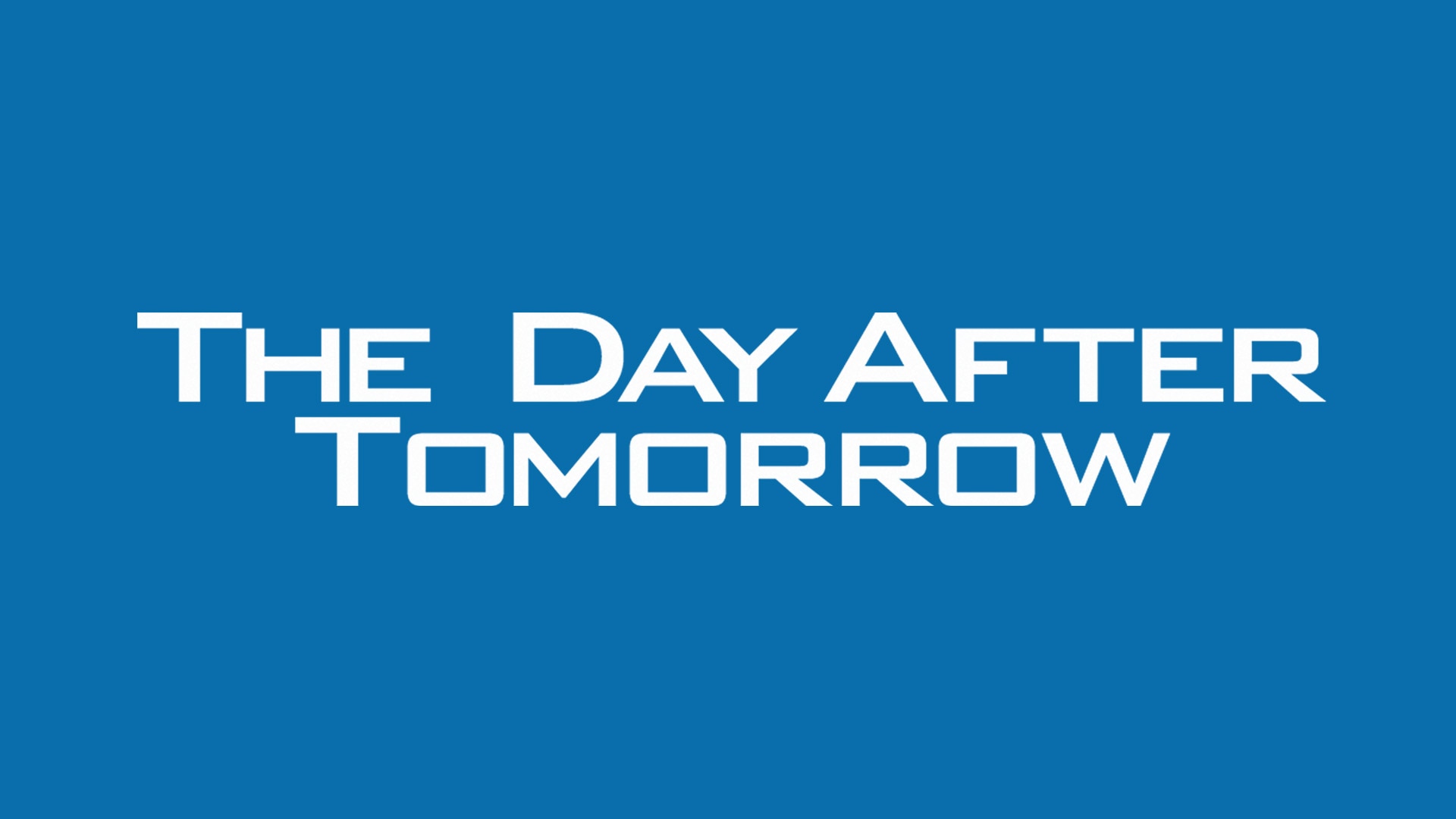 tomorrow of the day after