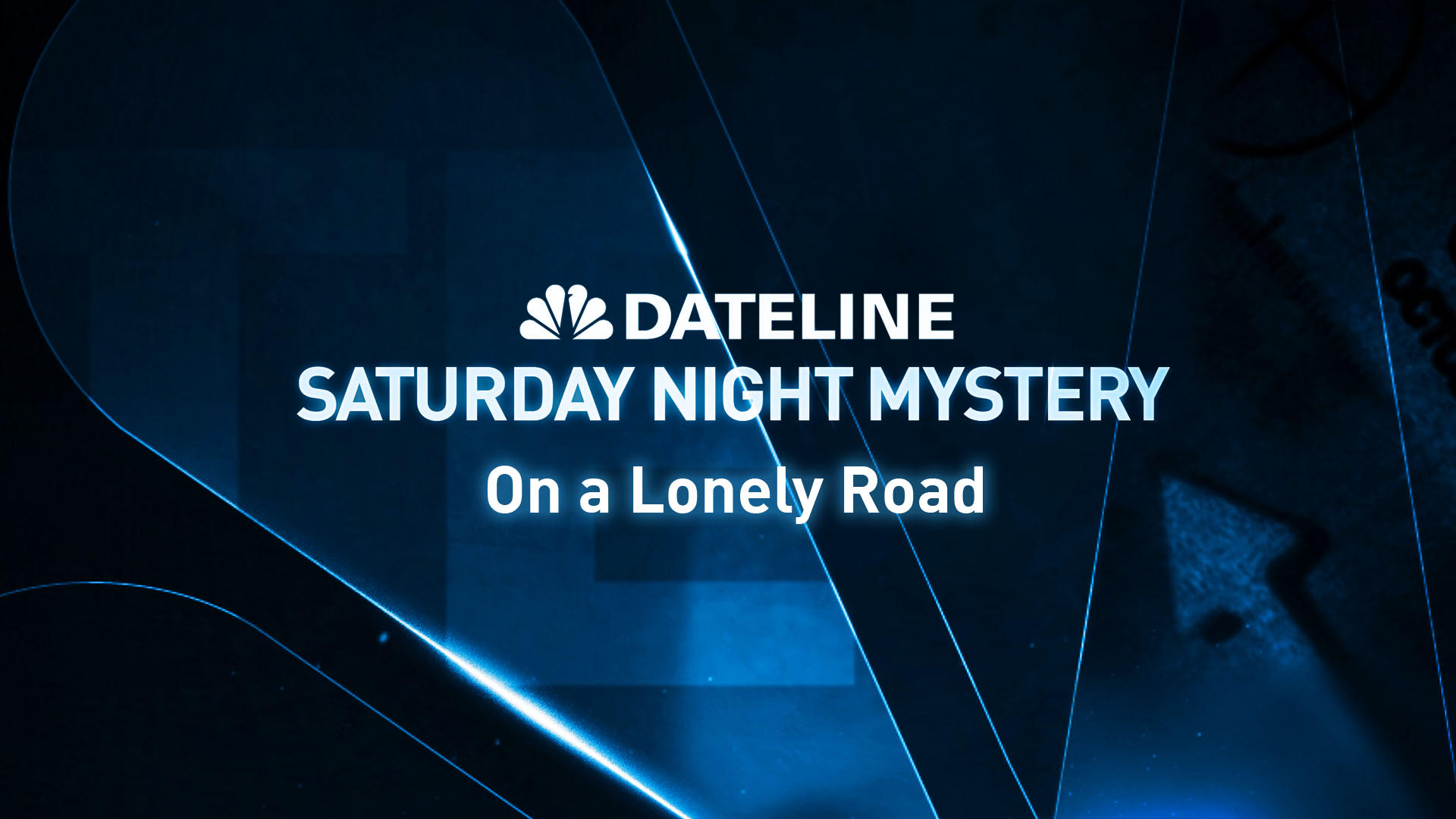 Watch On a Lonely Road (Season 2017, Episode 715) of Dateline or get episod...