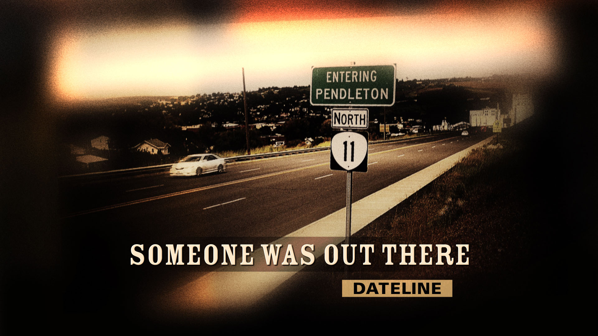 Watch Dateline Episode: Someone Was Out There - NBC.com