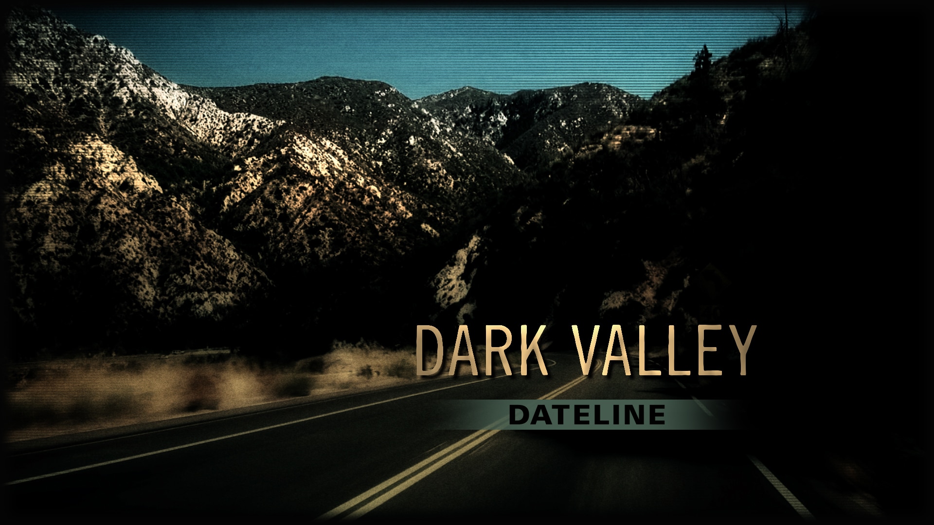 Dark valleys