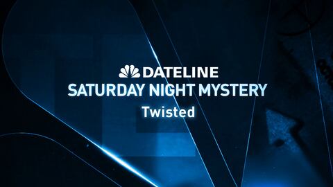 Watch Dateline Episode: Twisted - NBC.com