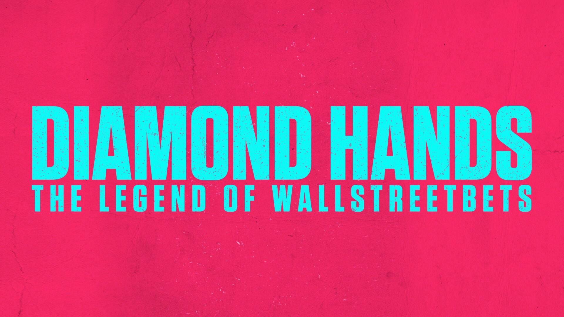 Diamond Hands The Legend of WallStreetBets