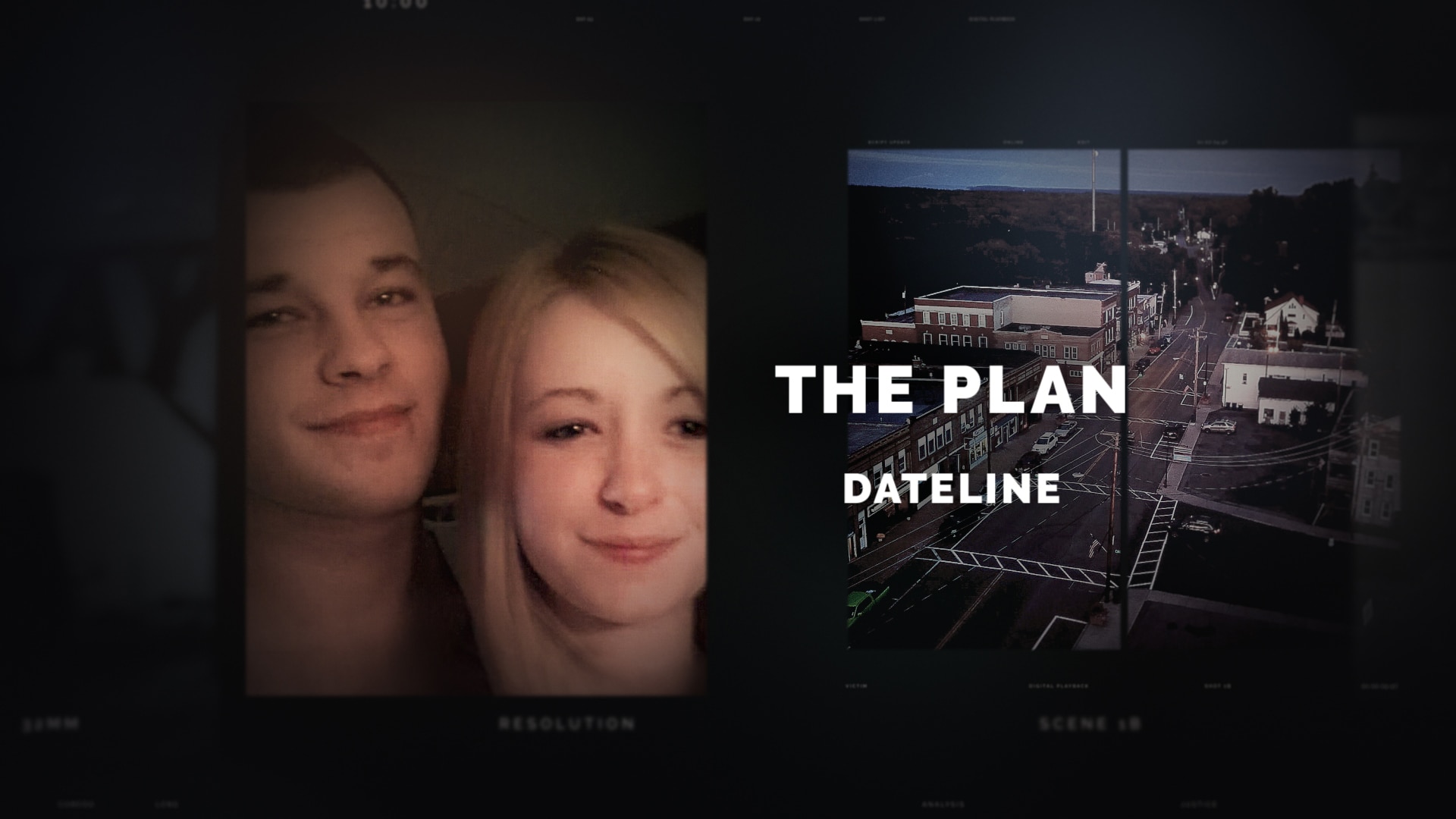 Watch Dateline Episode: The Plan - NBC.com