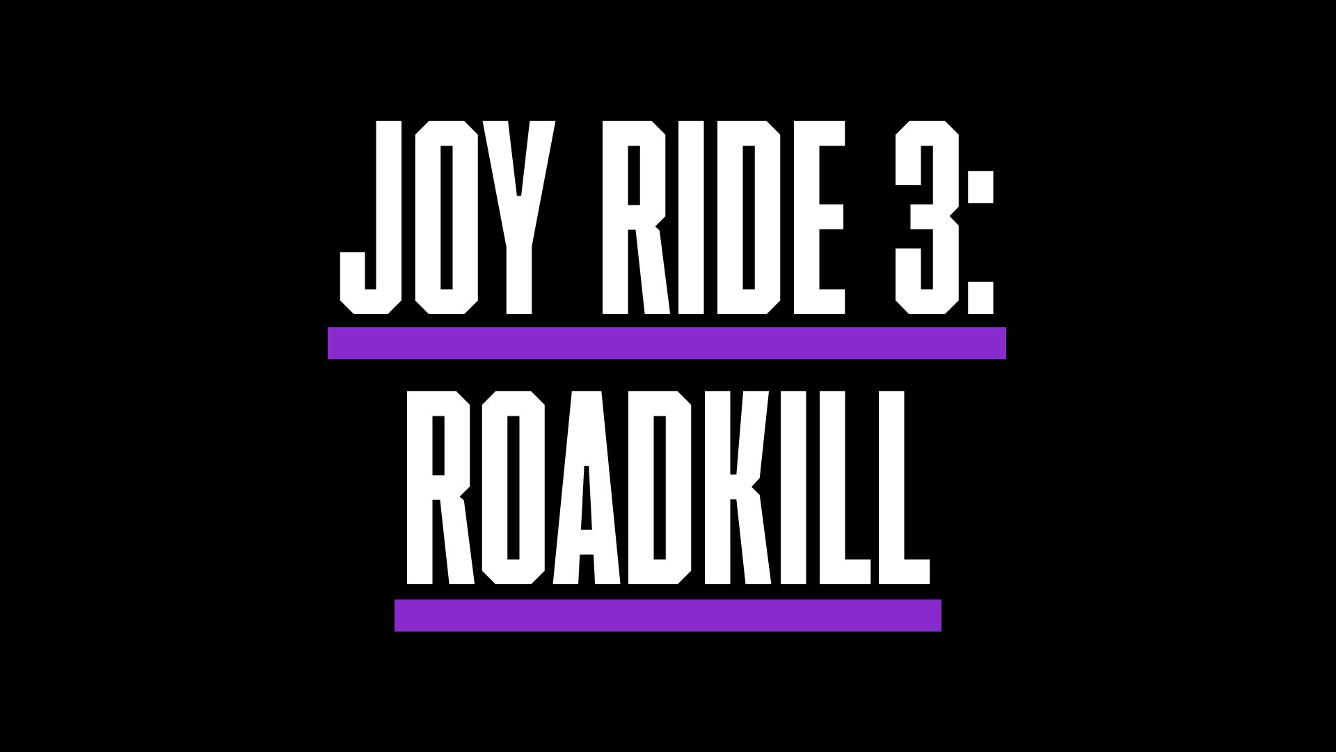 Joy Ride 3: Roadkill - NBC.com