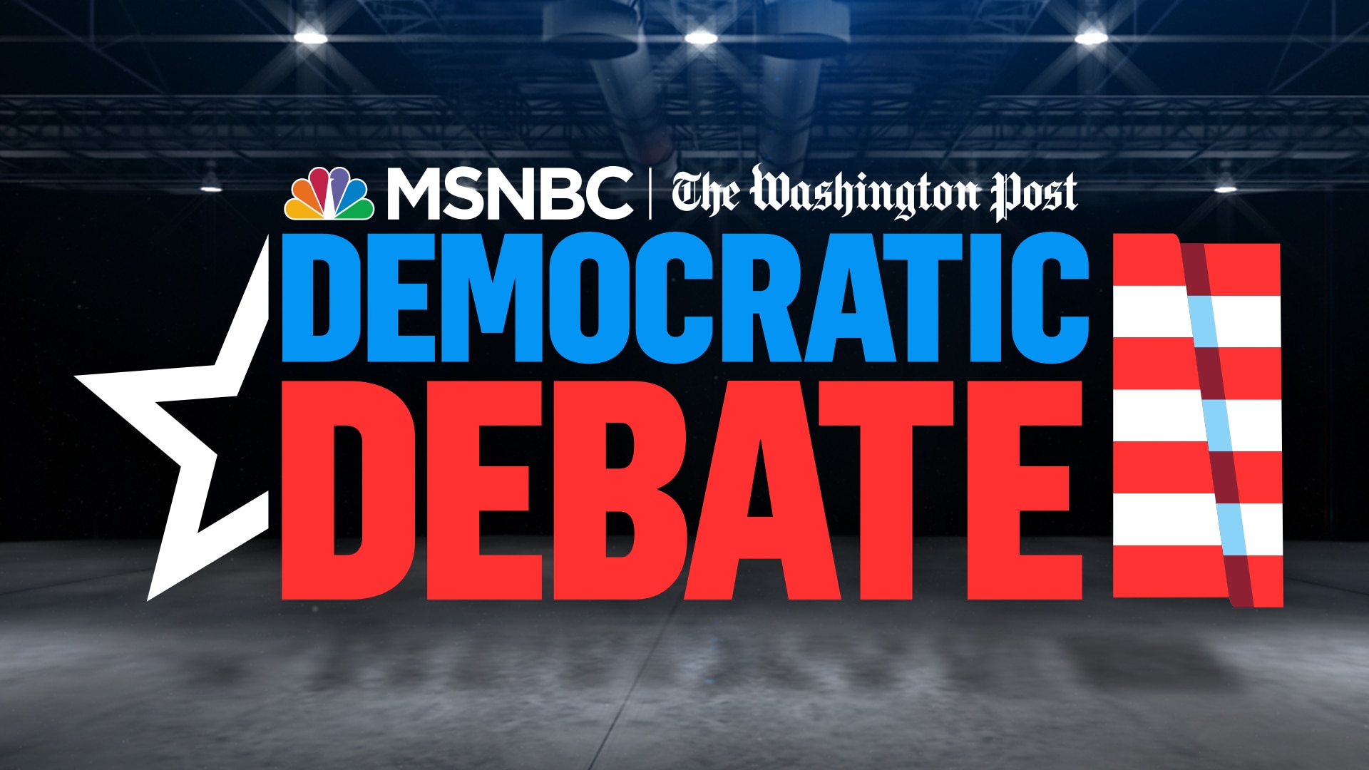 MSNBC-Washington Post Democratic Debate - NBC.com