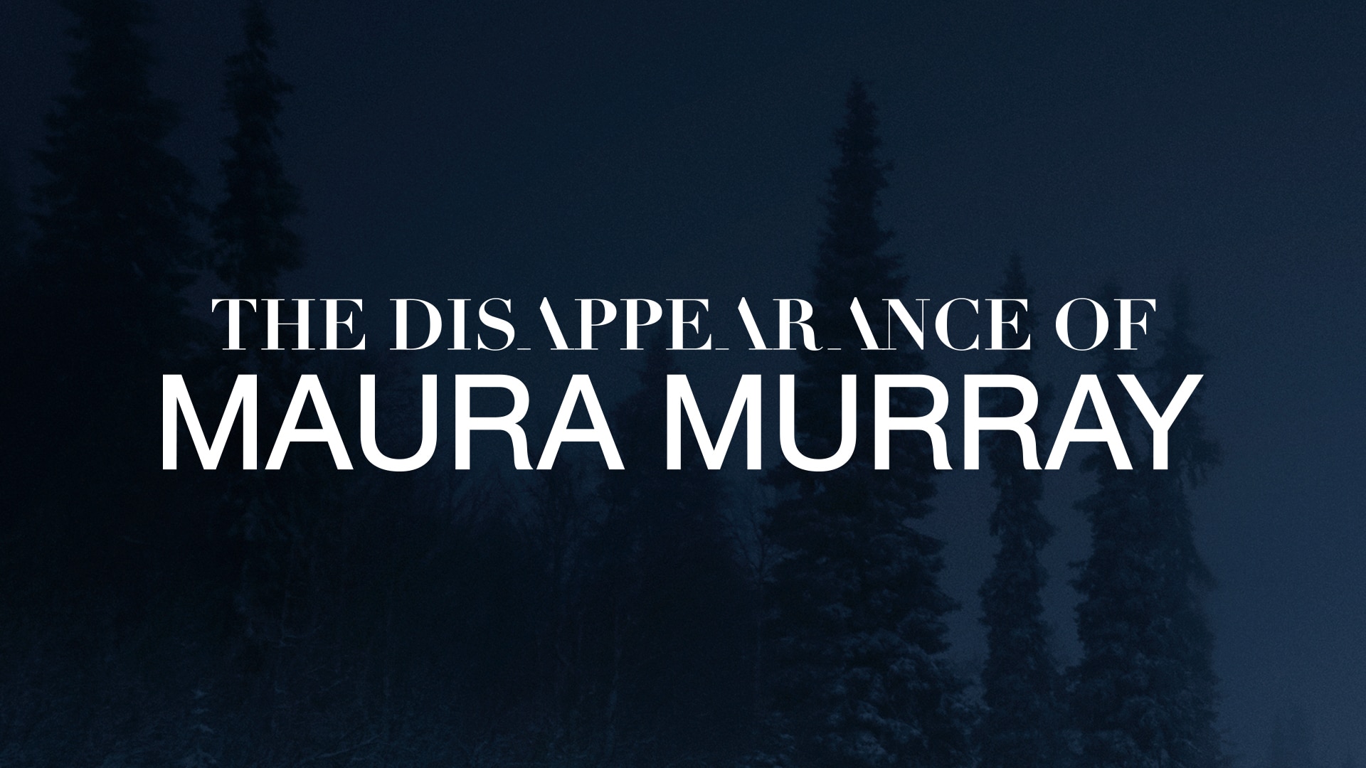 The Disappearance of Maura Murray
