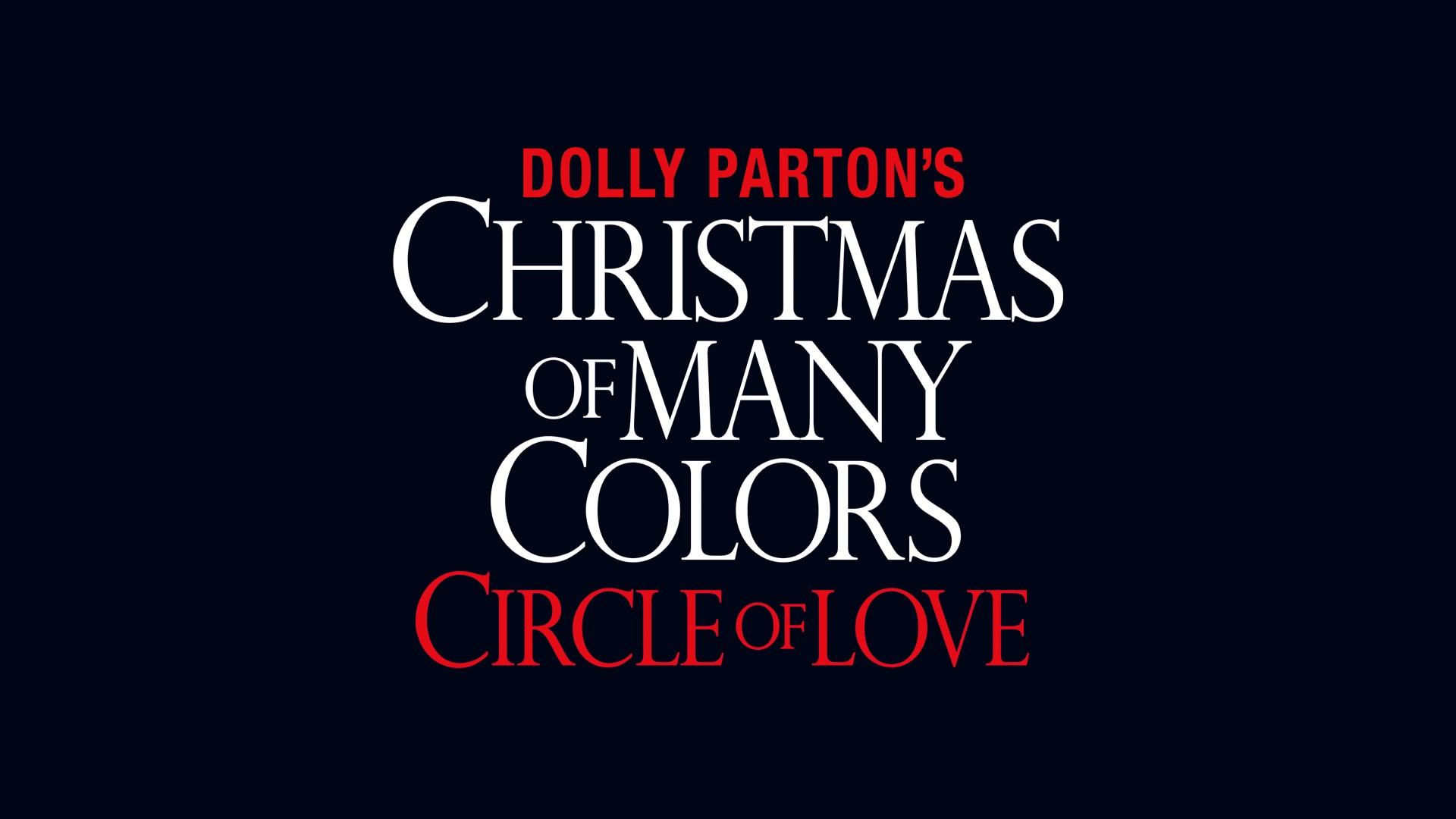 Dolly Parton's Christmas of Many Colors: Circle of Love - NBC.com