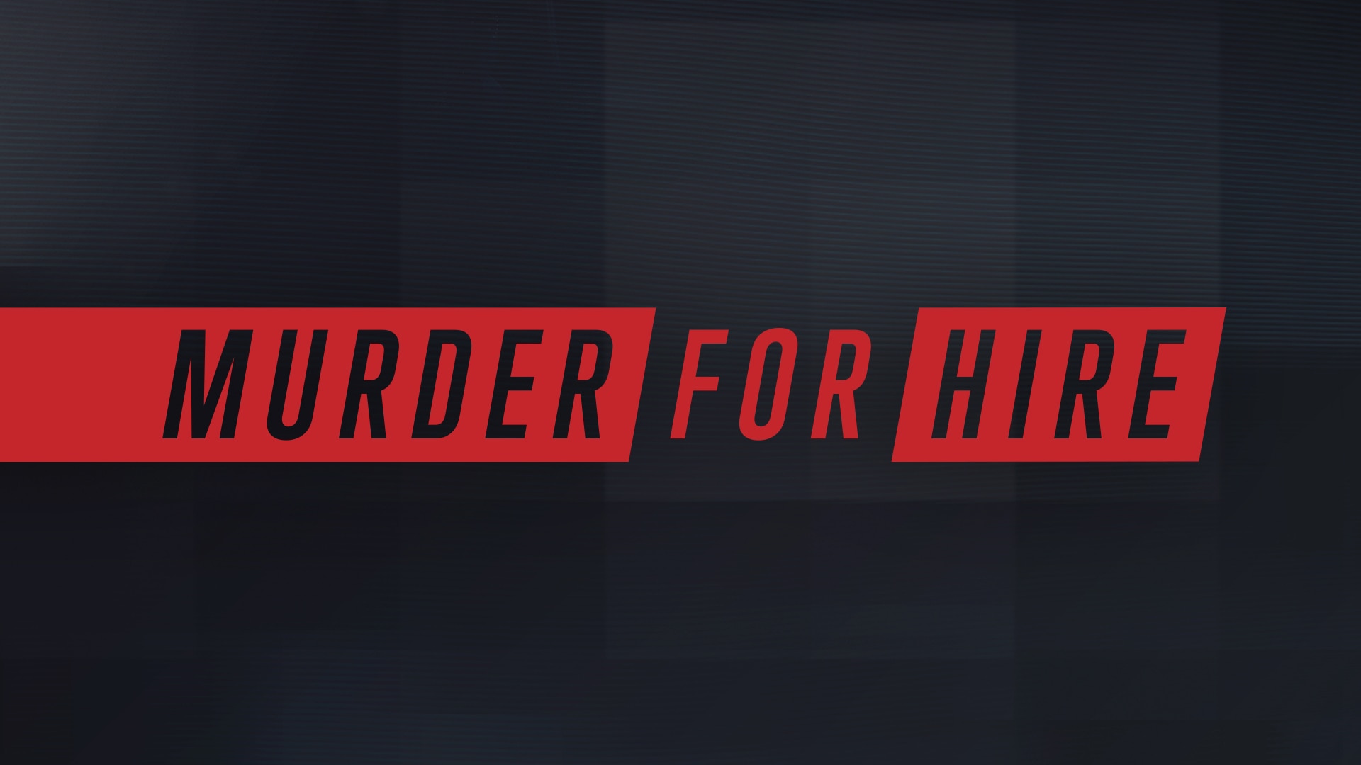 Murder For Hire - NBC.com