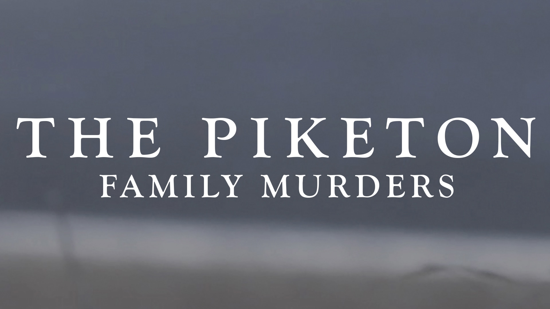 The Piketon Family Murders