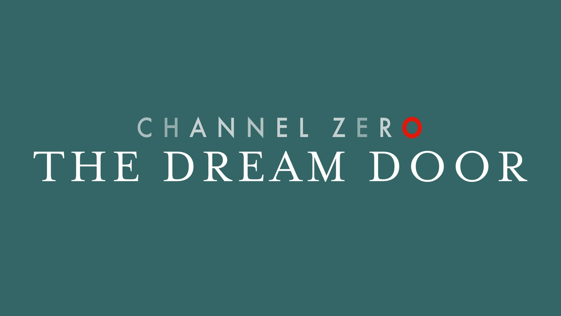 Channel Zero The Dream Door