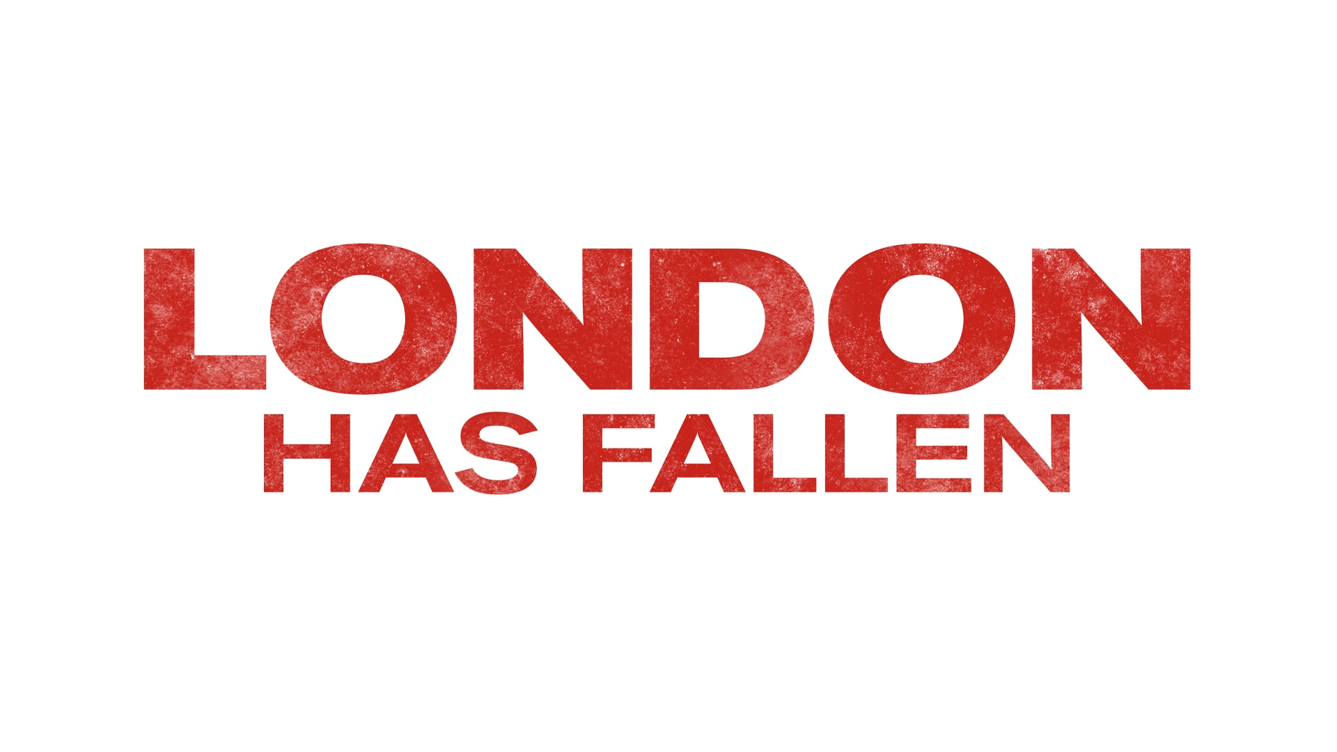 London Has Fallen 