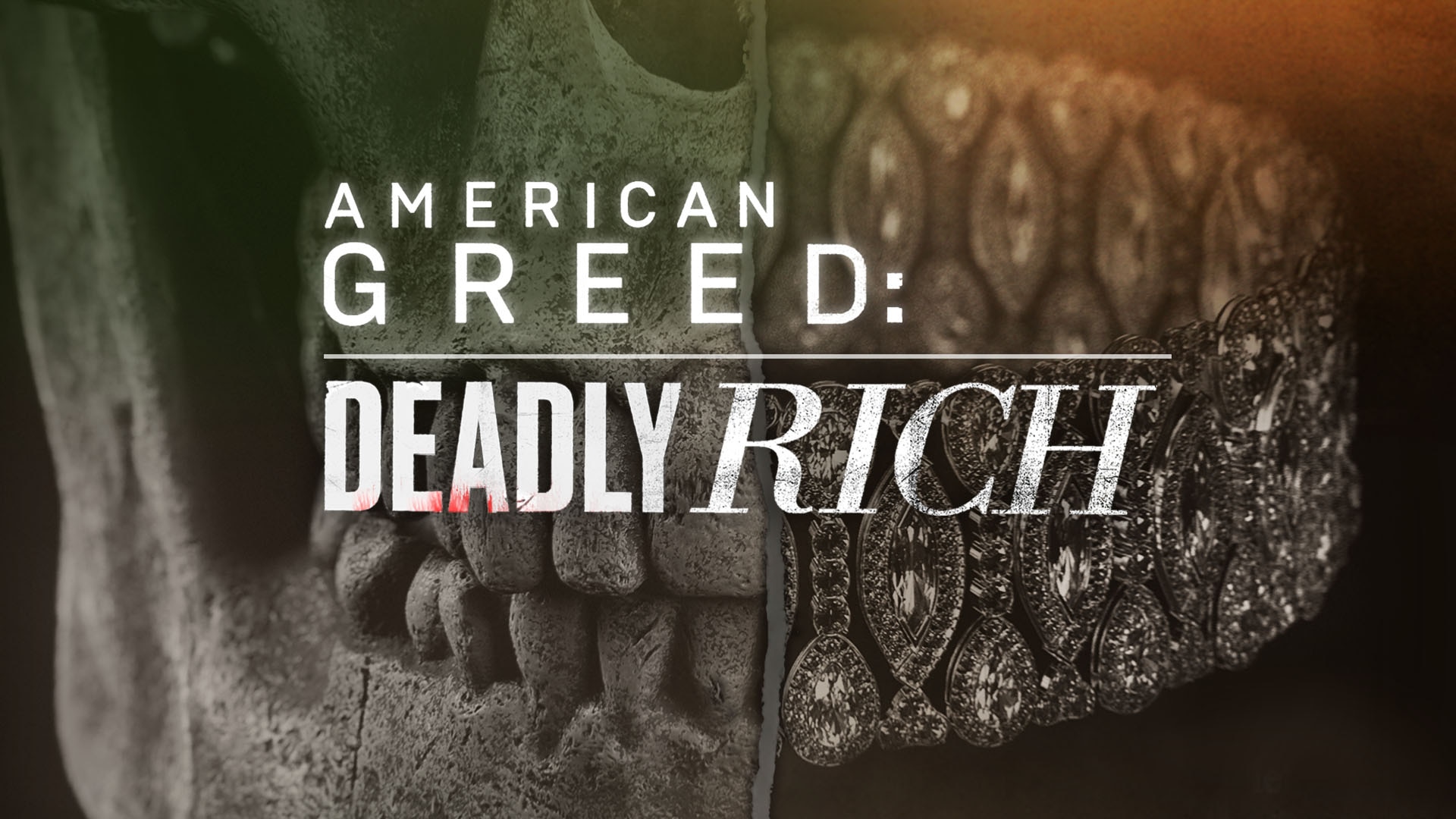 American Greed Deadly Rich