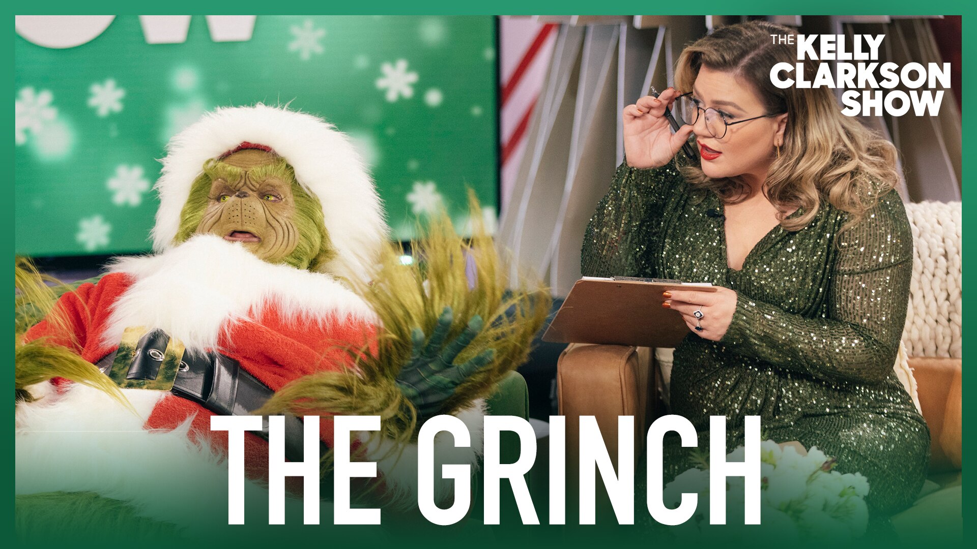 Watch The Kelly Clarkson Show Official Website Highlight The Grinch 