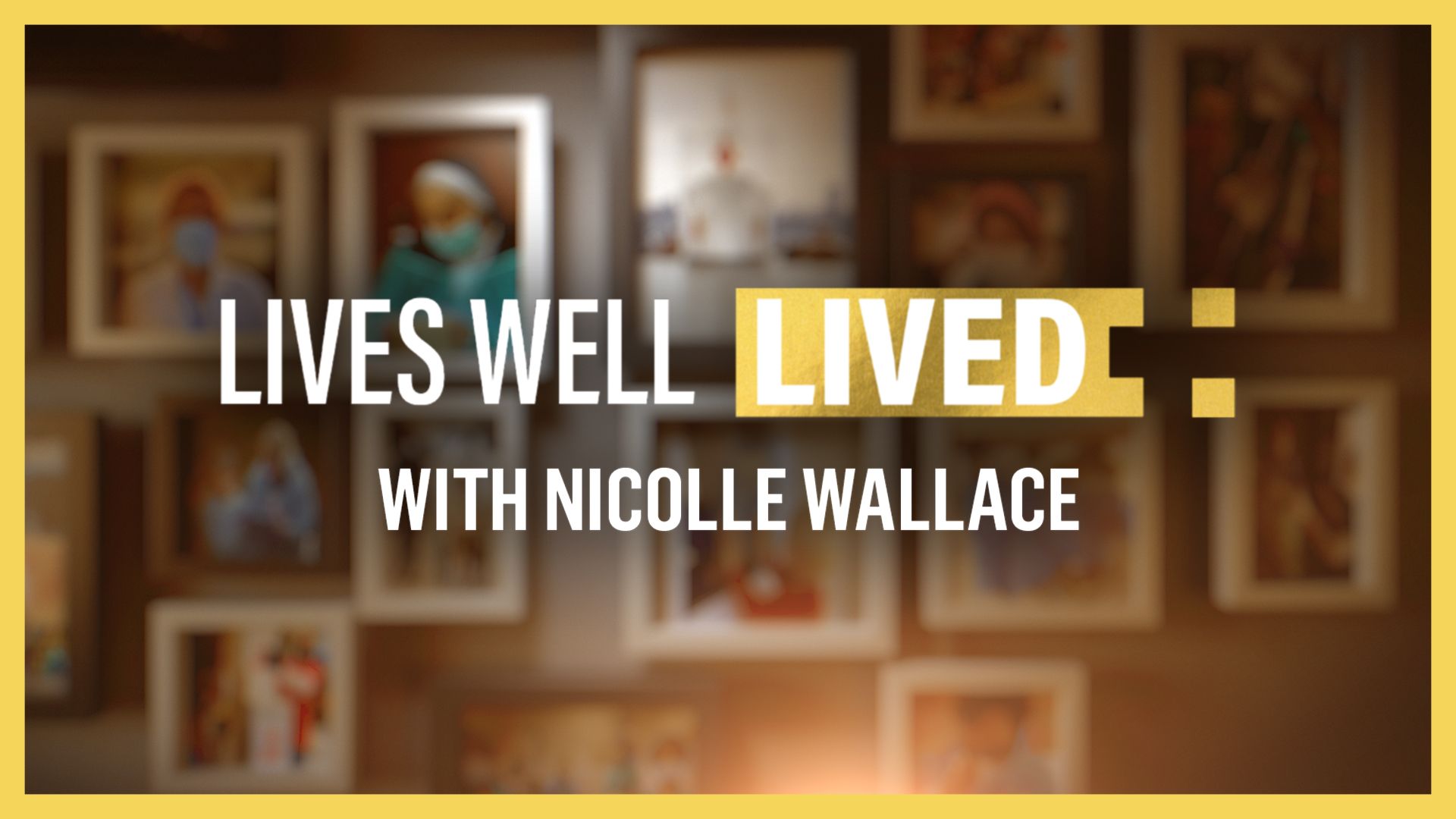 Lives ell Lived with Nicolle Wallace