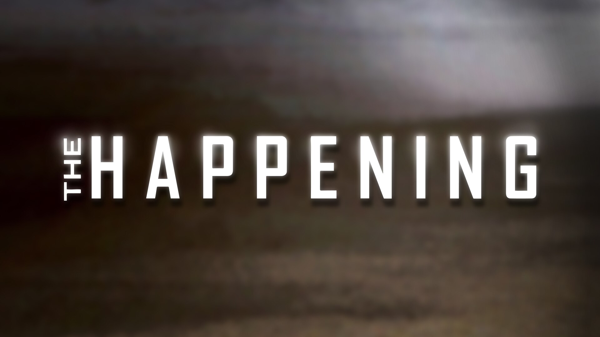 The Happening - NBC.com