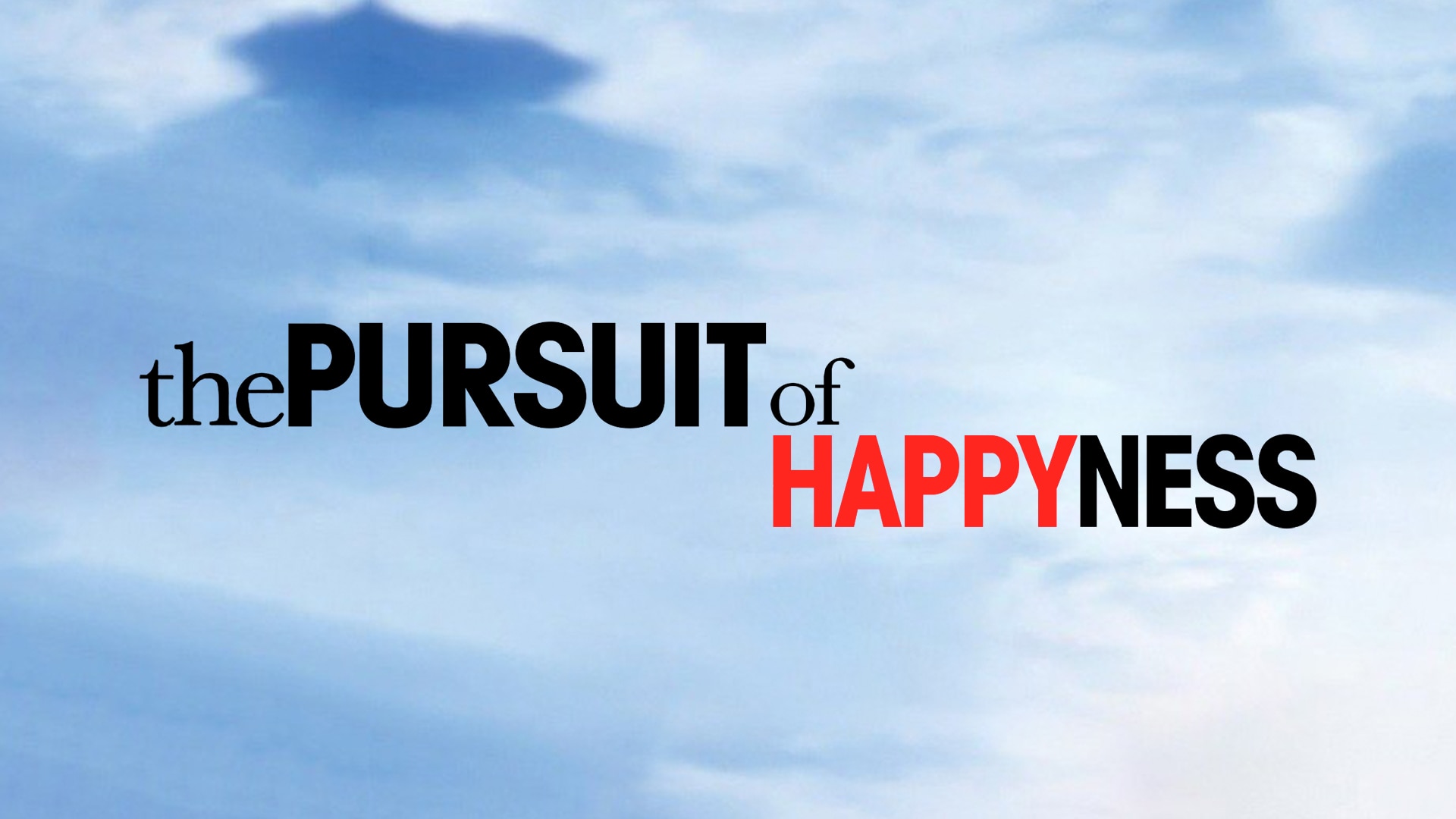 is the pursuit of happyness worth watching