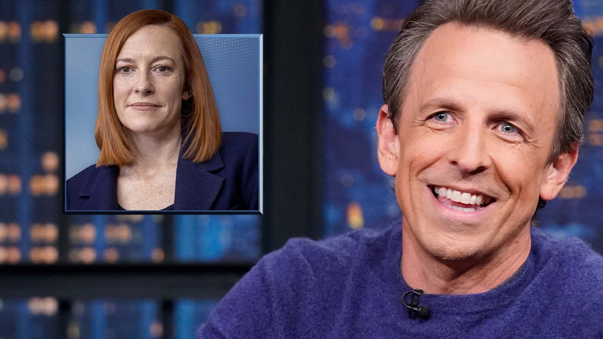 Watch Late Night With Seth Meyers Highlight Press Secretary Jen Psaki Plans To Leave Biden 1930