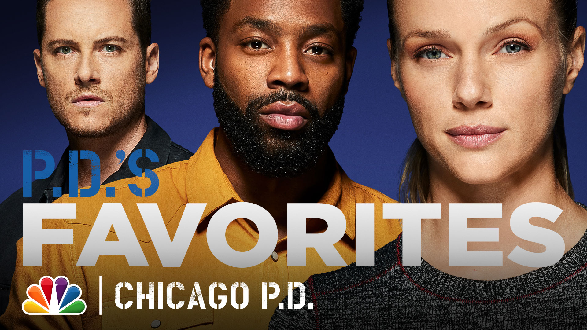 Watch Chicago P.D. Web Exclusive Cast Members' Favorite Scenes NBC's