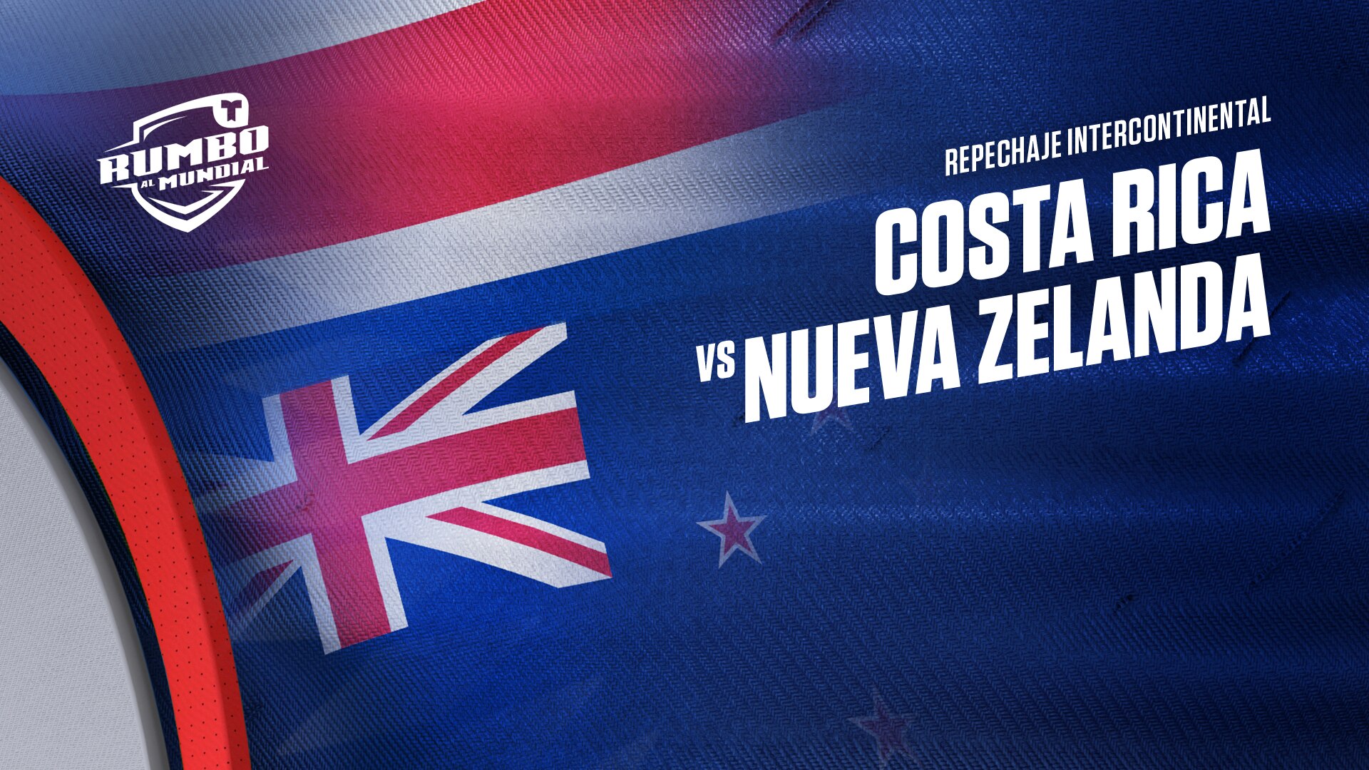 Watch Rumbo al Mundial Episode Nueva Zelanda vs. Costa Rica