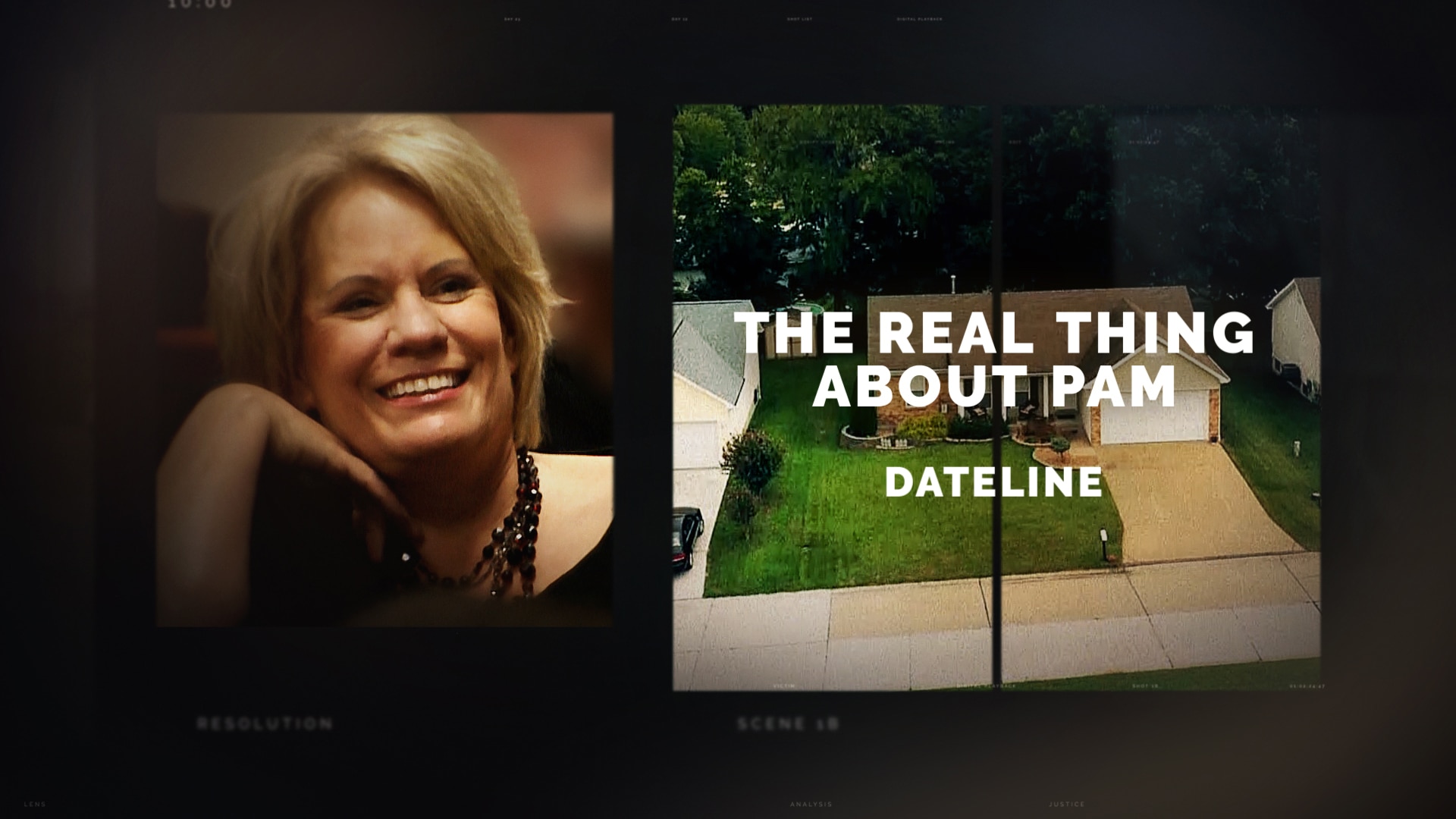 Watch Dateline Episode The Real Thing About Pam