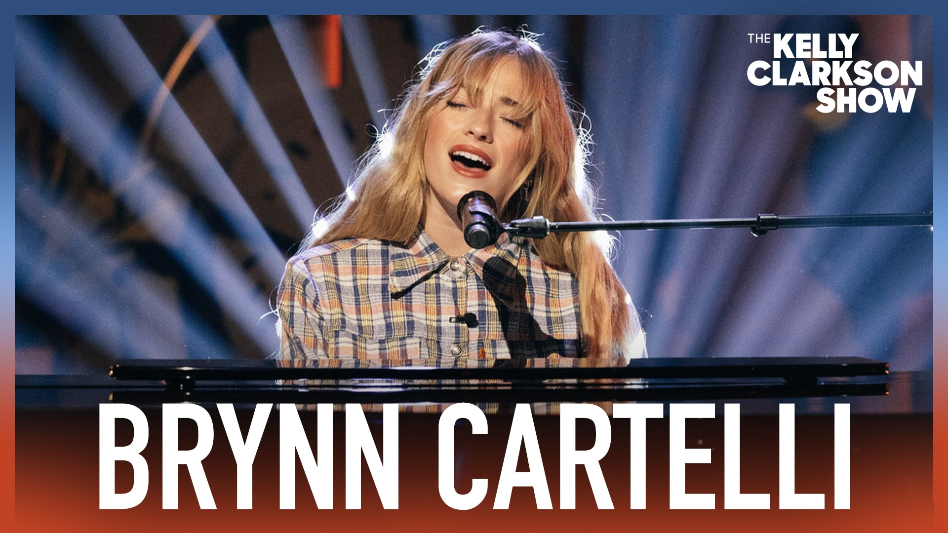 Watch The Kelly Clarkson Show Official Website Highlight The Voice Winner Brynn Cartelli